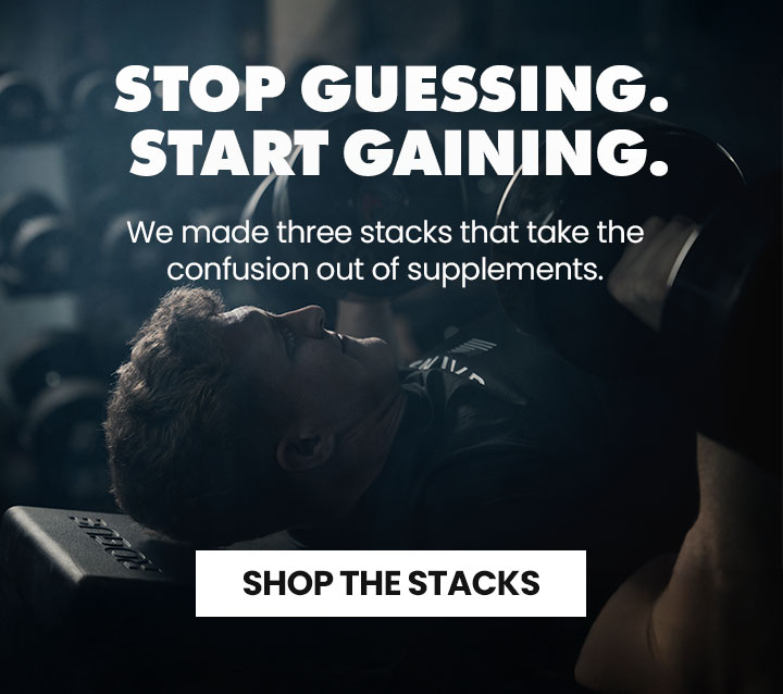 Stop guessing. Start gaining. Shop the stacks. 