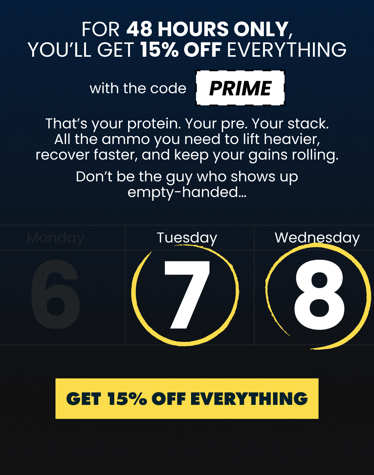 GET 15% OFF EVERYTHING