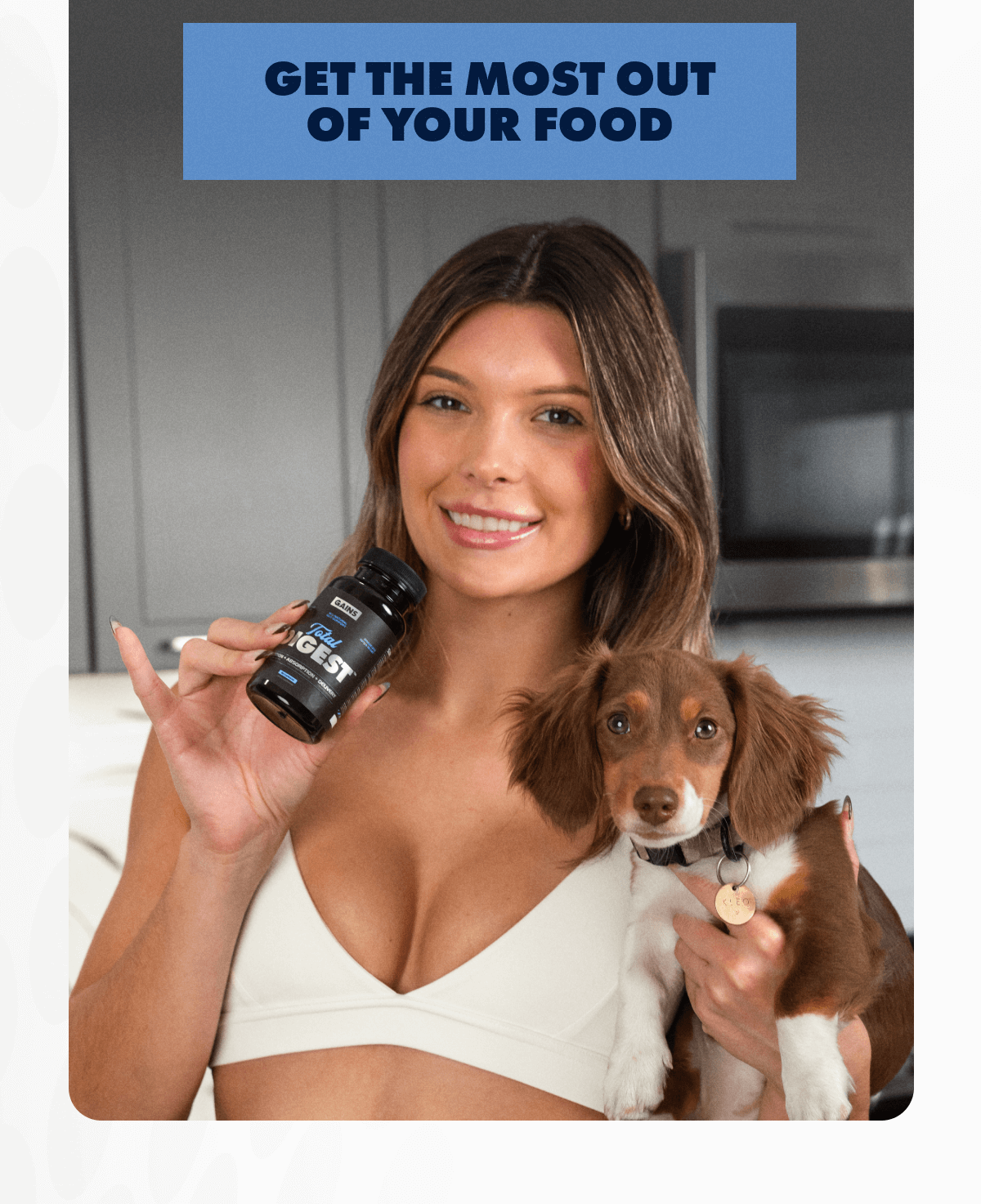 GET THE MOST OUT OF YOUR FOOD