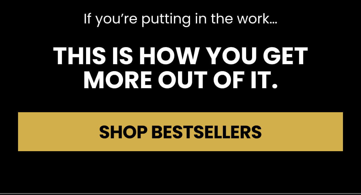 If you’re putting in the work… this is how you get more out of it.