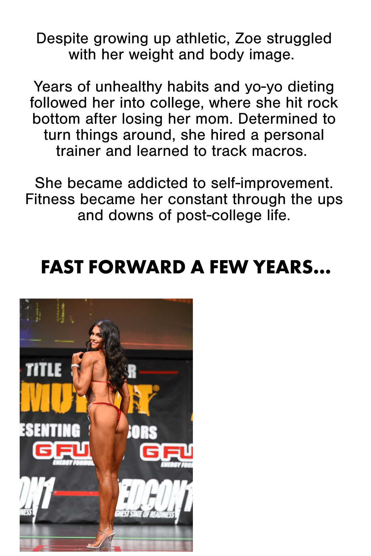 Despite growing up athletic, Zoe struggled with her weight and body image. 