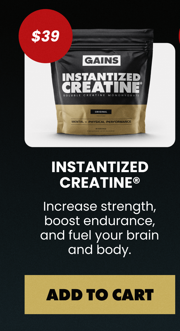 INSTANTIZED CREATINE®