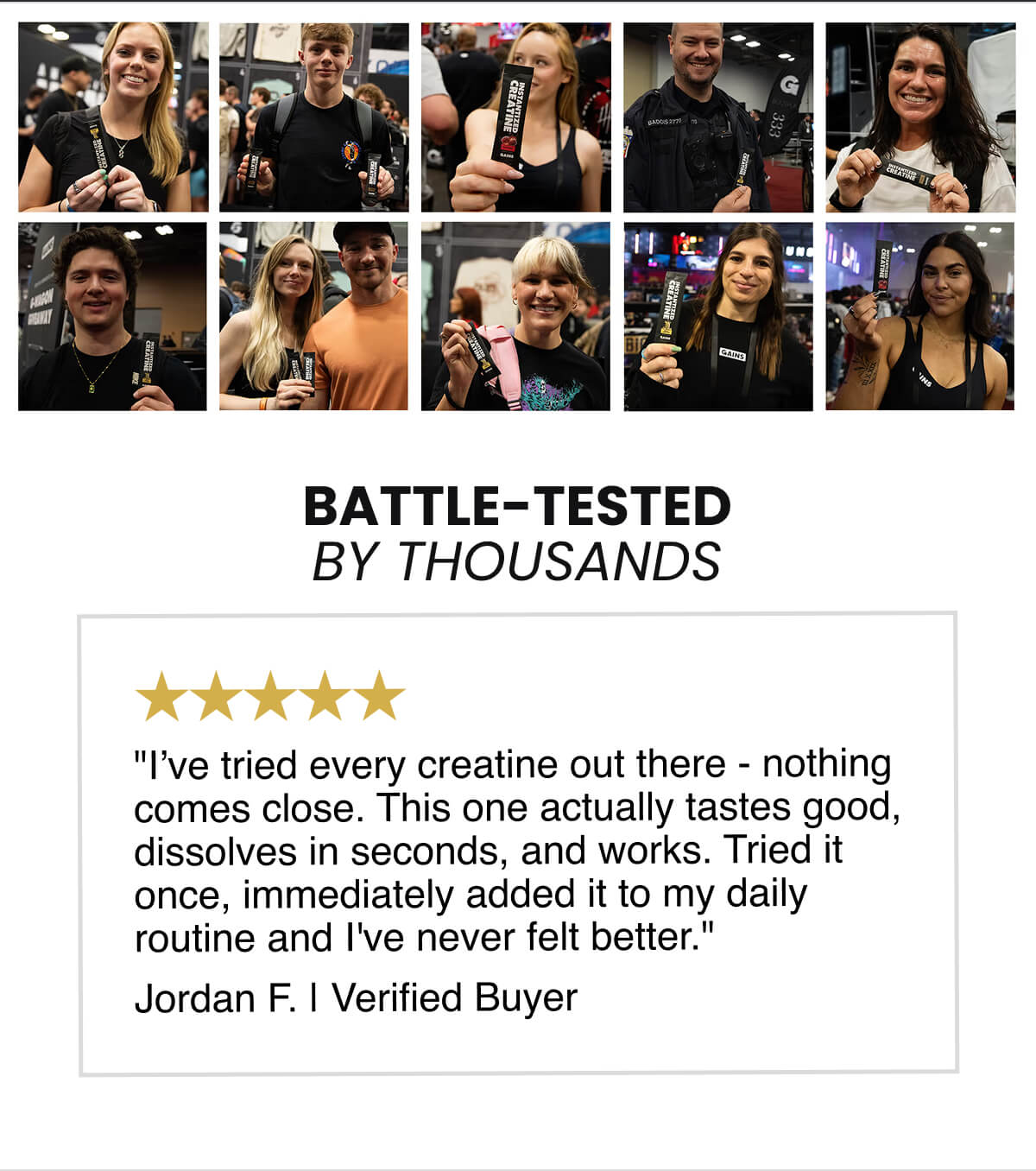 BATTLE-TESTED BY THOUSANDS