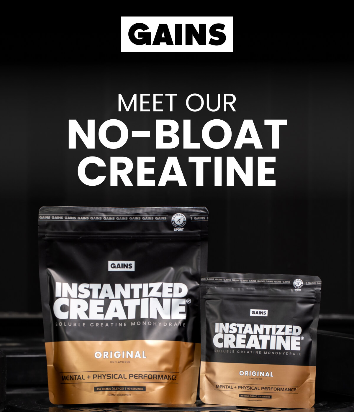 MEET OUR NO-BLOAT CREATINE