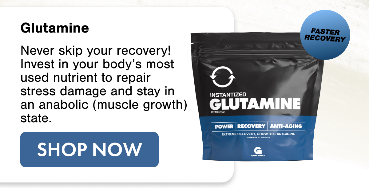 Glutamine - SHOP NOW