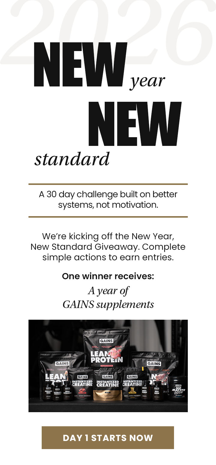 Day 1 Starts Now - Win a A Years Supply of Gains supplements