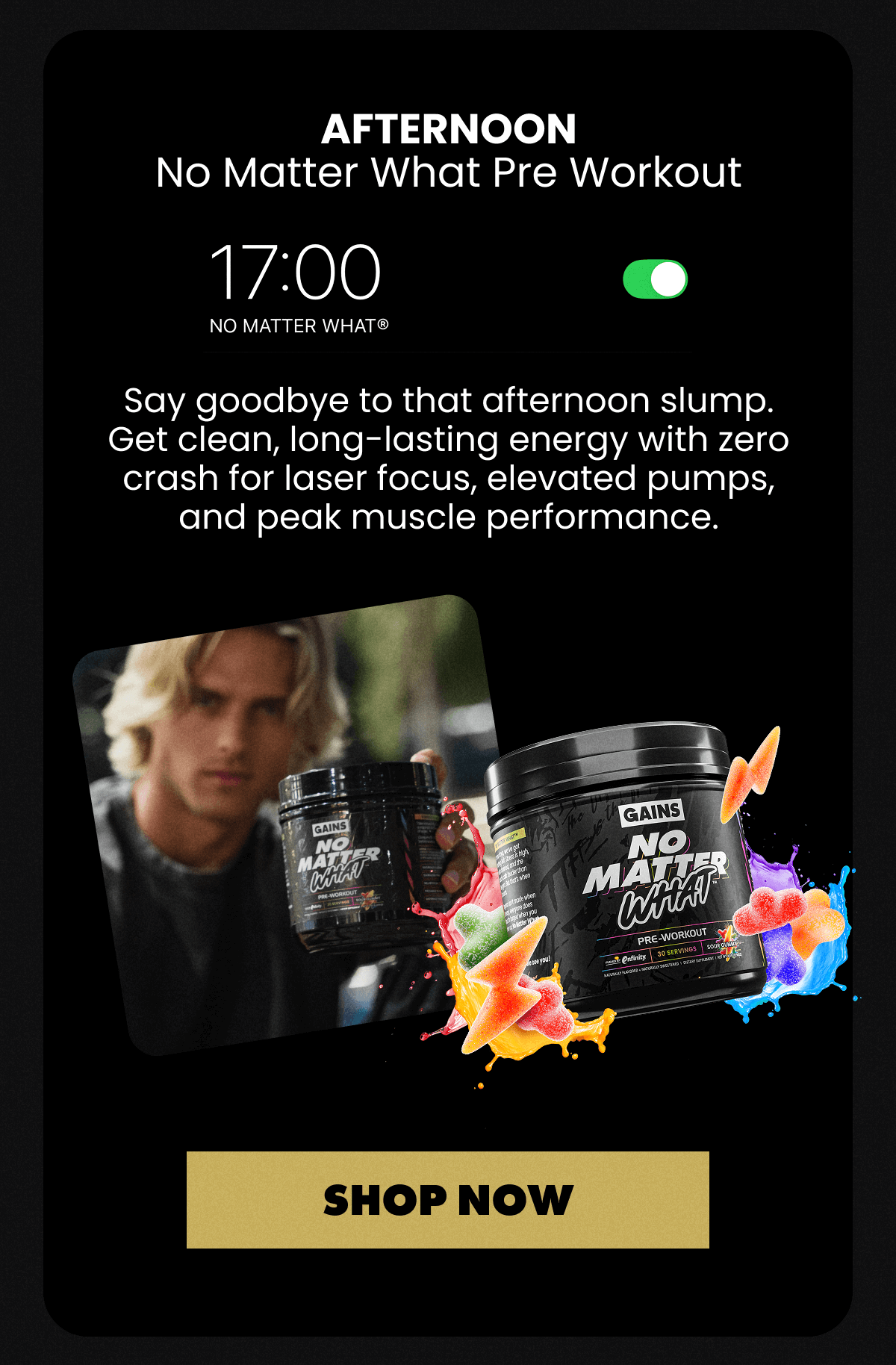 AFTERNOON No Matter What Pre Workout