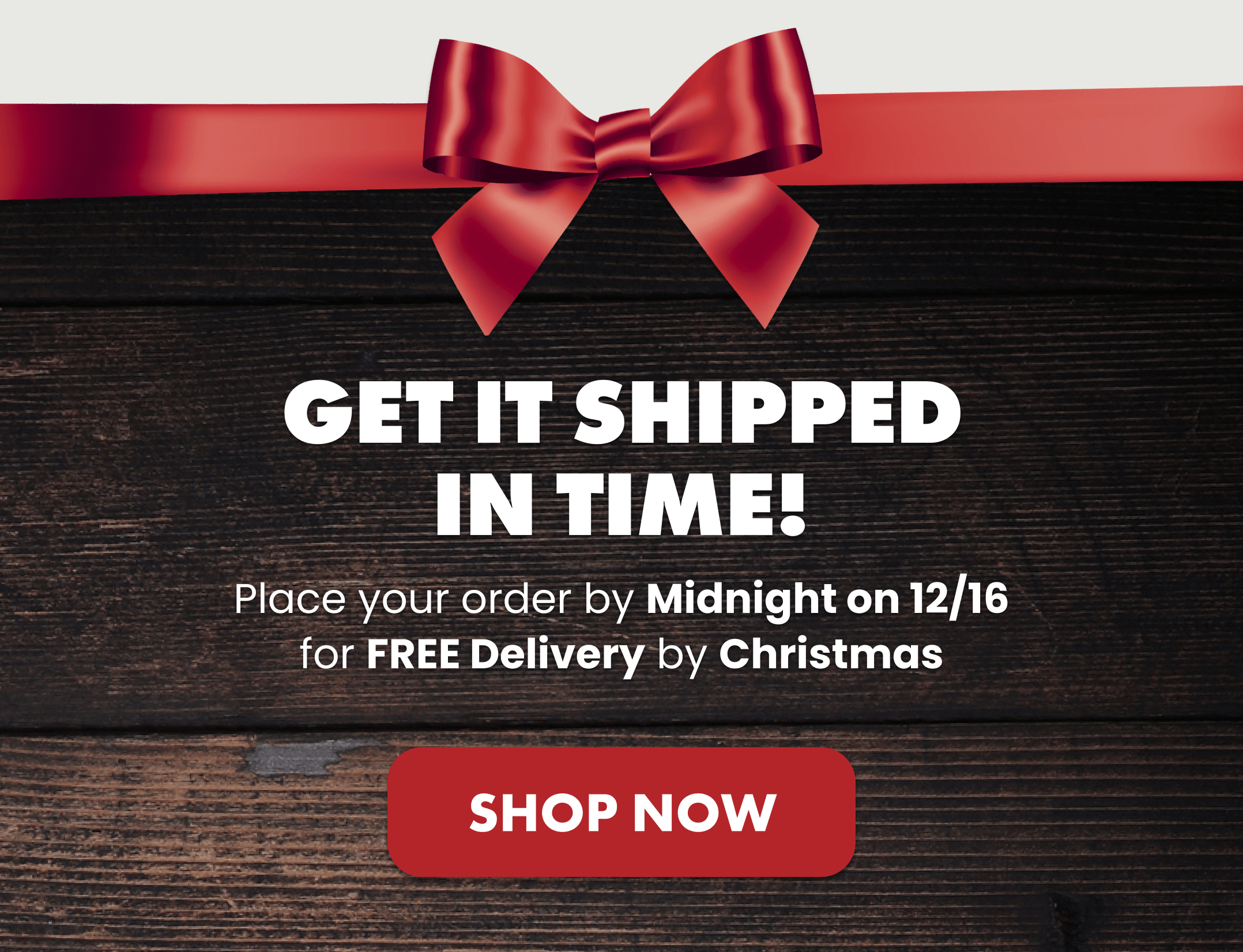 Get In Shipped In time! | SHOP NOW