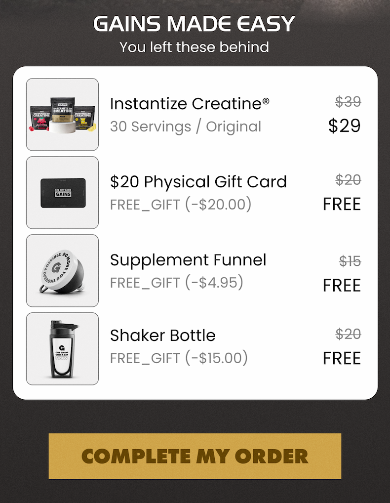 Gains Made Easy | COMPLETE MY ORDER