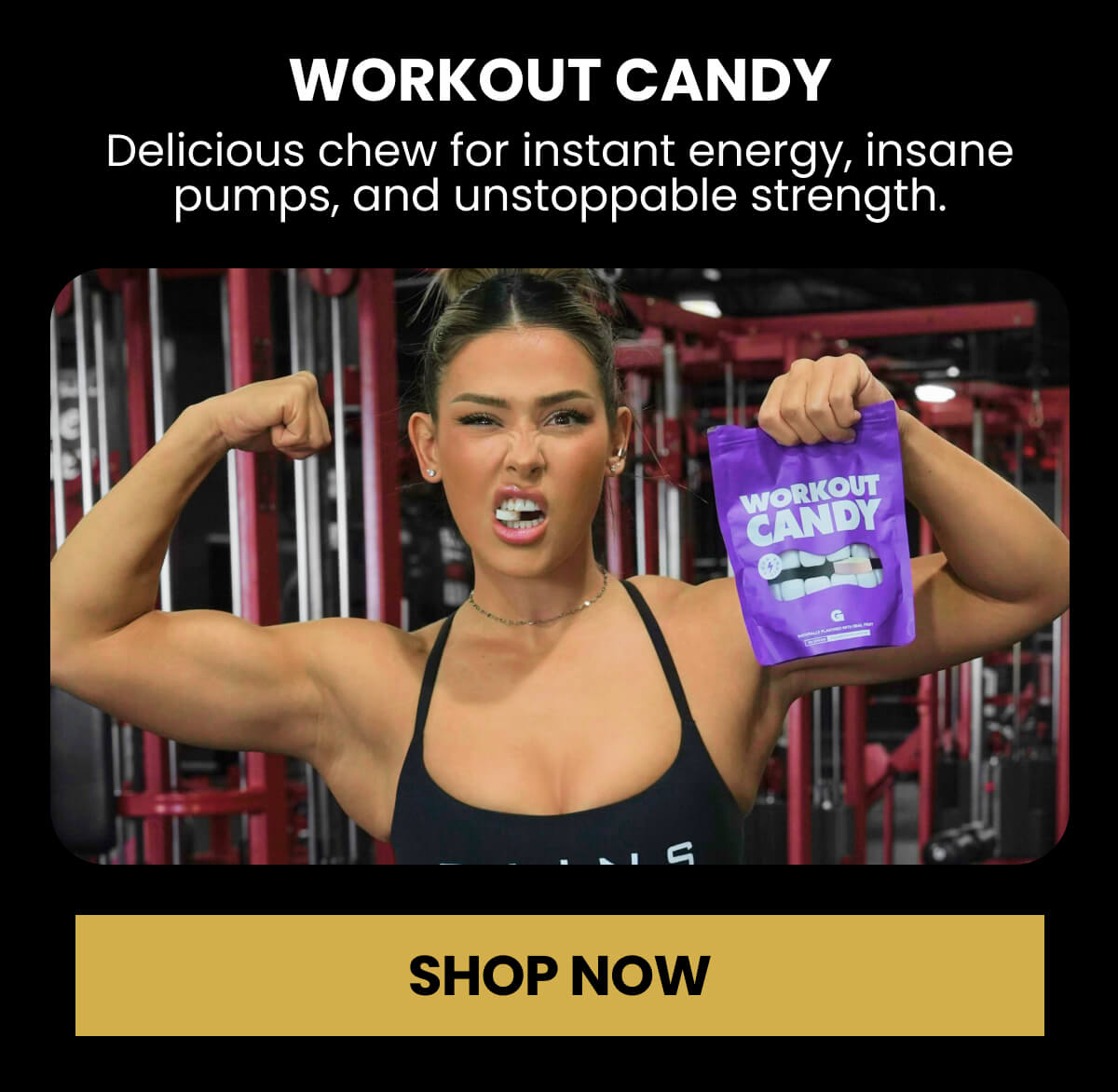 WORKOUT CANDY
