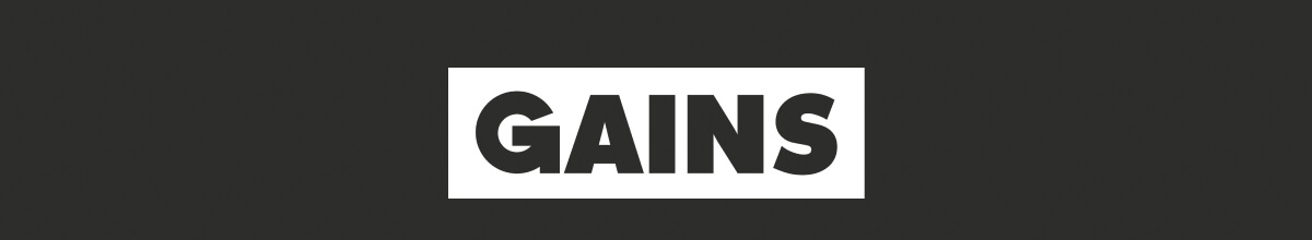 GAINS