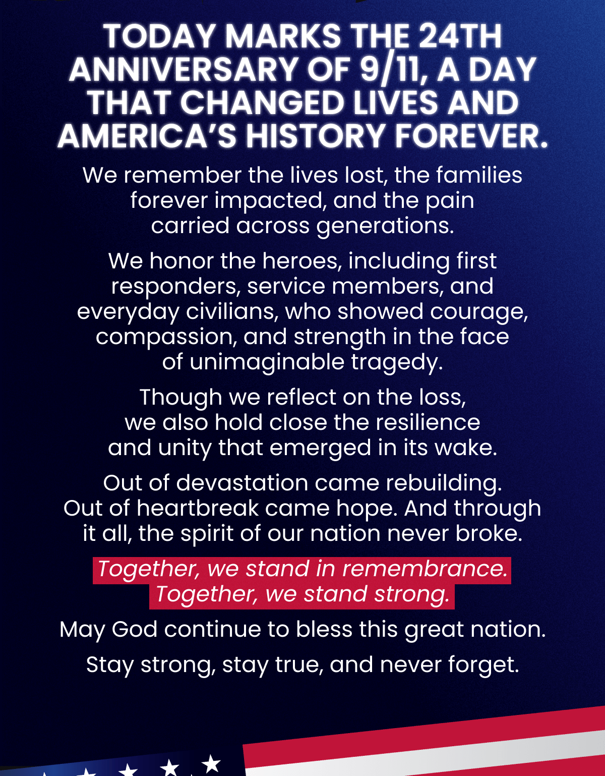 Today marks the 24th anniversary of 9/11, a day that changed lives and America's history forever.