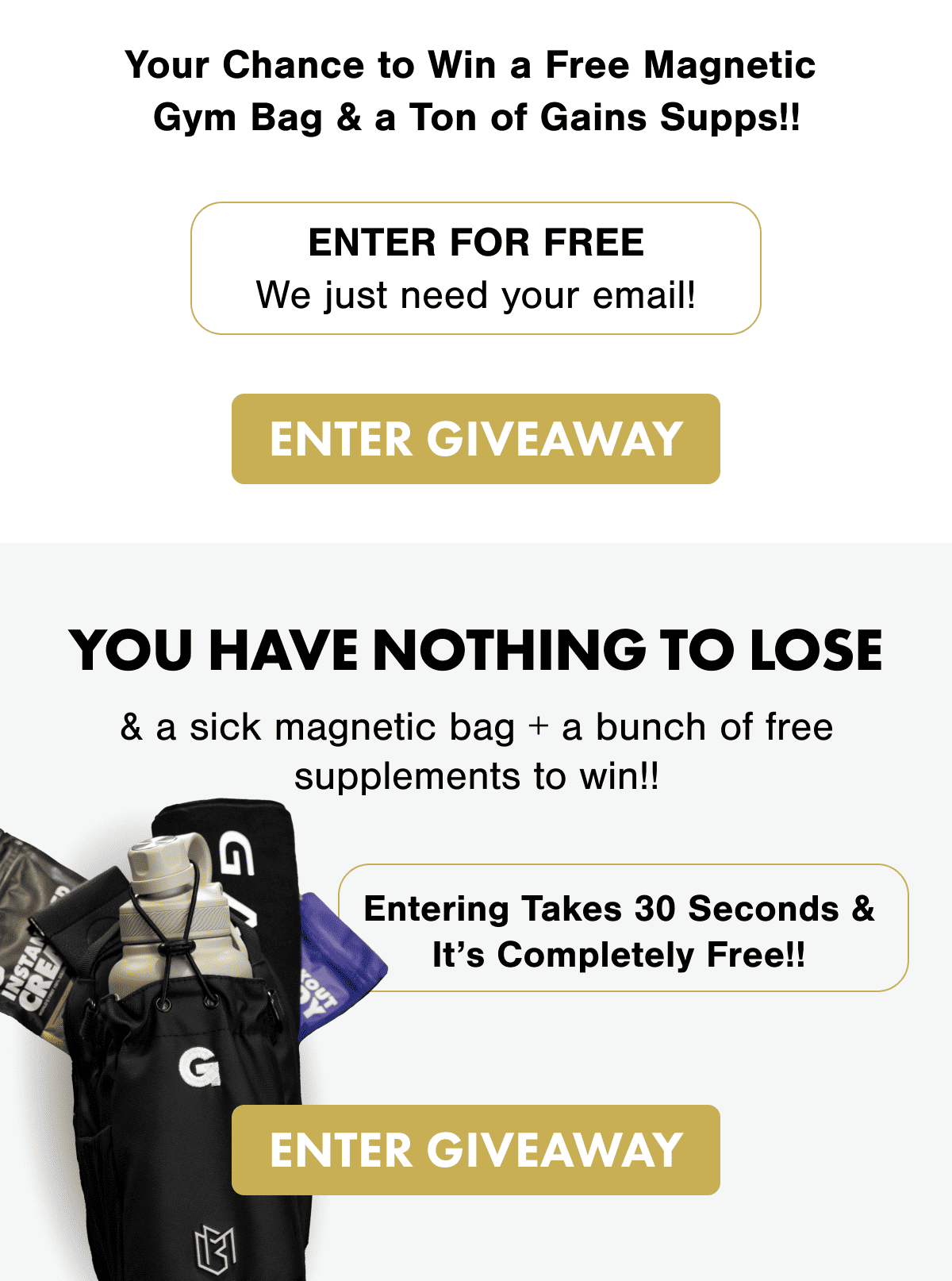 Your Chance to Win a Free Magnetic Gym Bag & a Ton of Gains Supps!!