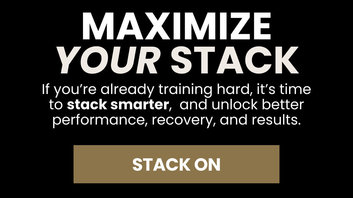 MAXIMIZE  YOUR STACK