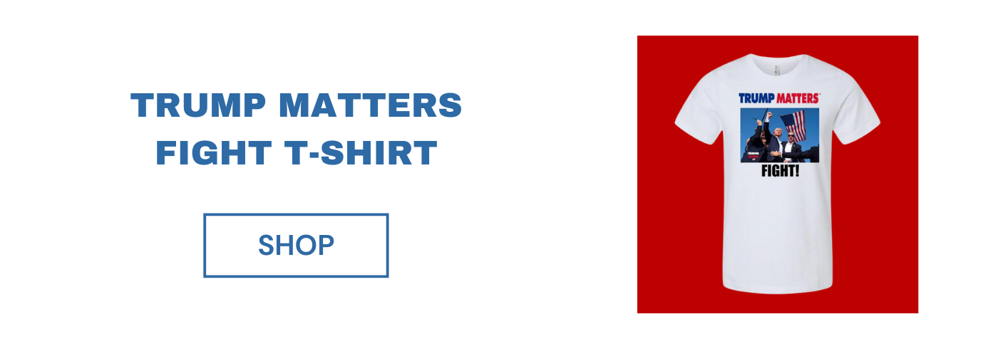 Trump Matters Fight T-Shirt