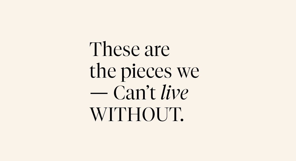 We Can't Live Without