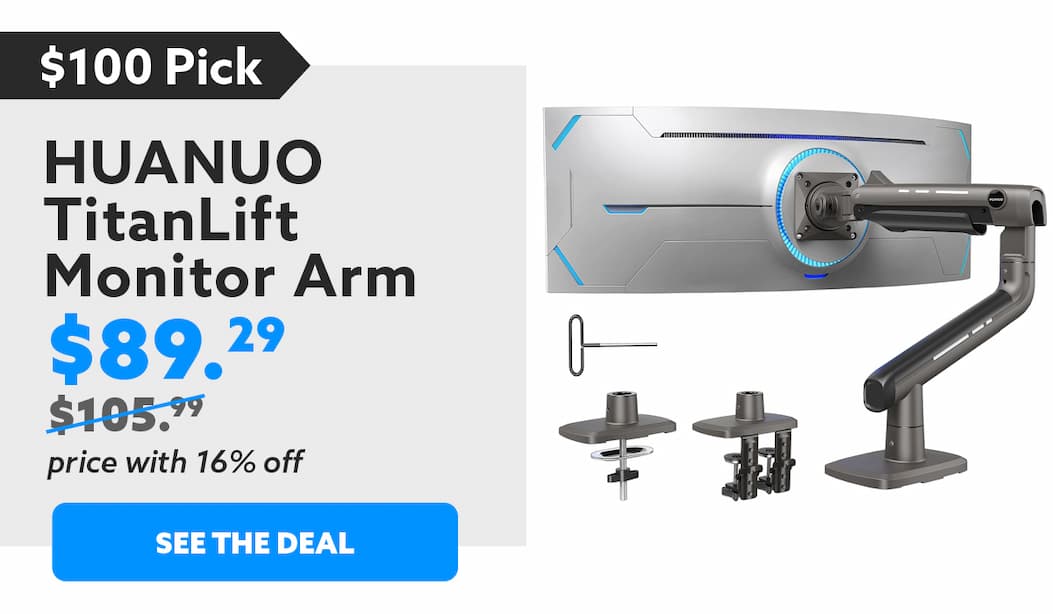 The $100 pick: Huanuo TitanLift Monitor Arm, $89.29