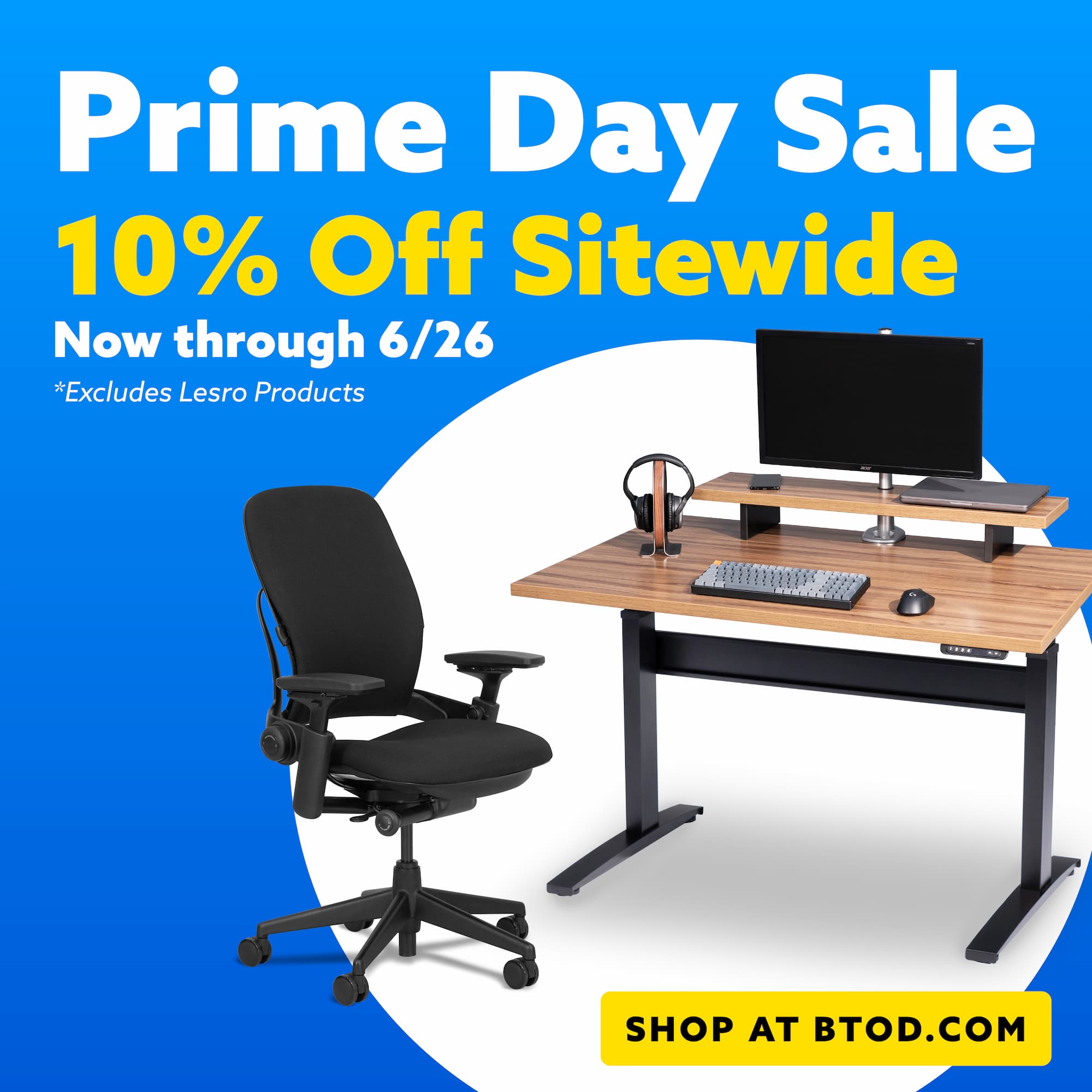 Prime Day Sale 10% off Sitewide. Now-6/26. Excludes Lesro Products.