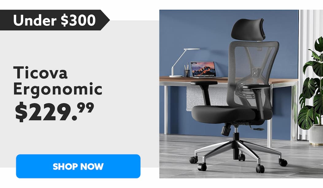 Ticova Ergonomic
