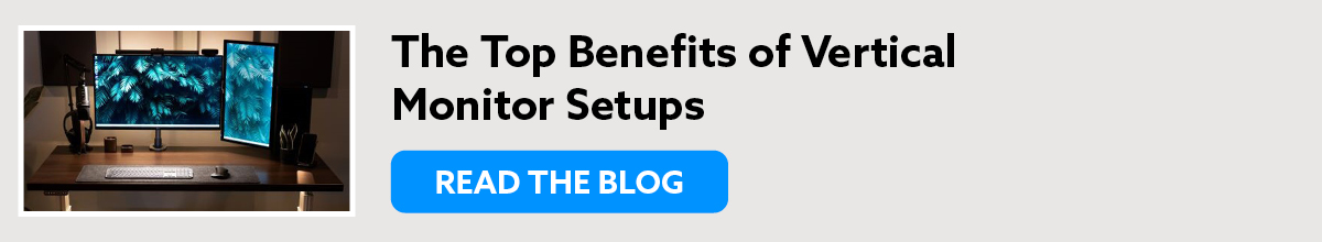 The Top Benefits of Vertical Monitor Setups
