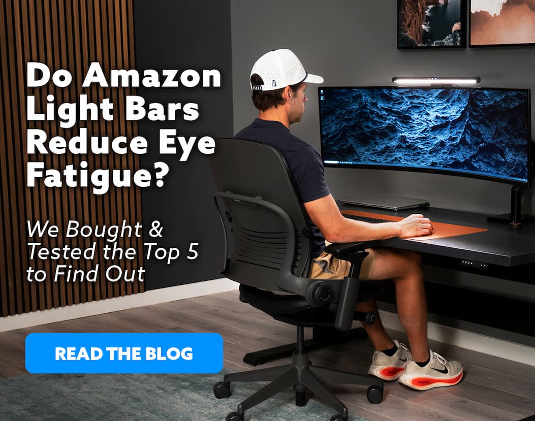 Do Amazon Light Bars Reduce Eye Fatigue? We Bought & Tested the Top 5 to Find Out.READ THE BLOG