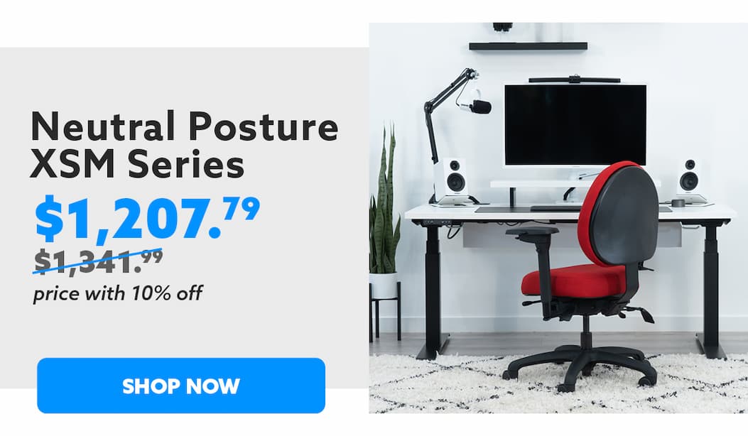 Neutral Posture XSM, Shop Now