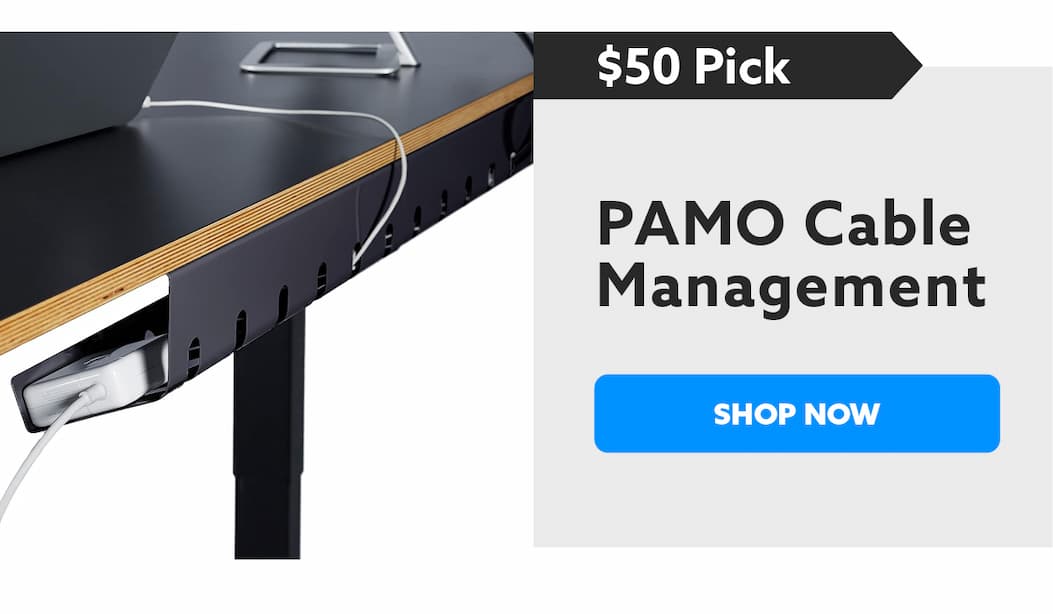 $50 Pick, PAMO Cable Management