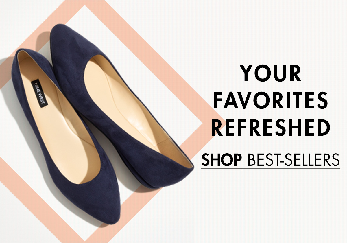 YOUR FAVORITES REFRESHED SHOP BESTSELLERS