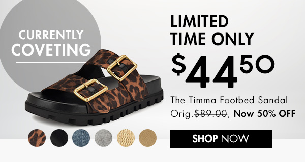 LIMITED TIME ONLY The Timma Footbed Sandal Orig.$892-00, Now 50% OFF. { SHOP NOW }