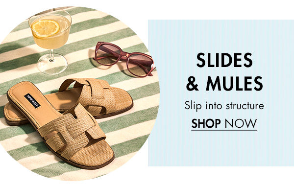 SLIDES & MULES Slip into structure SHOP NOW