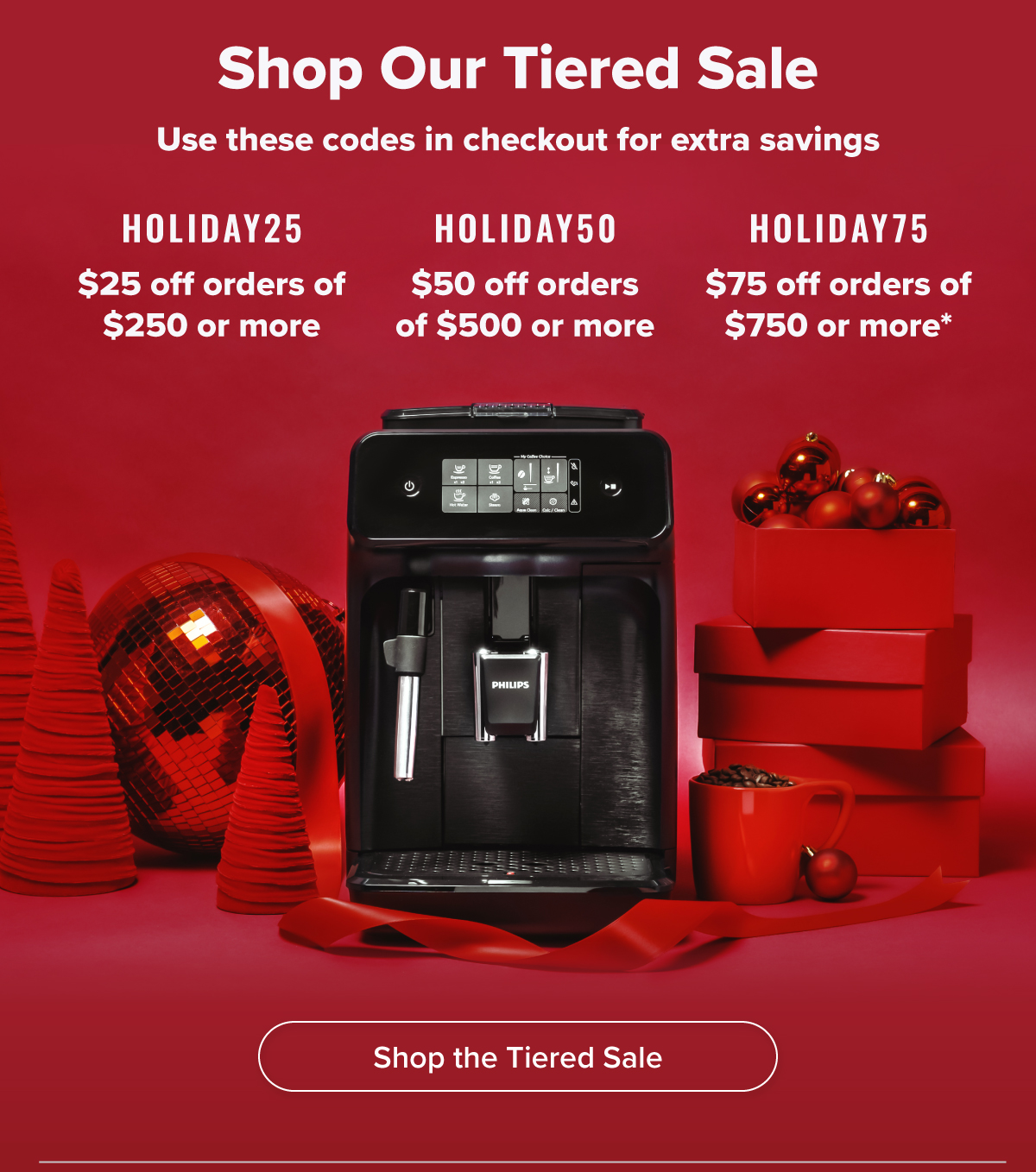 Shop Our Tiered Sale Use these codes in checkout for extra savings [ Shop Our Tiered Sale]