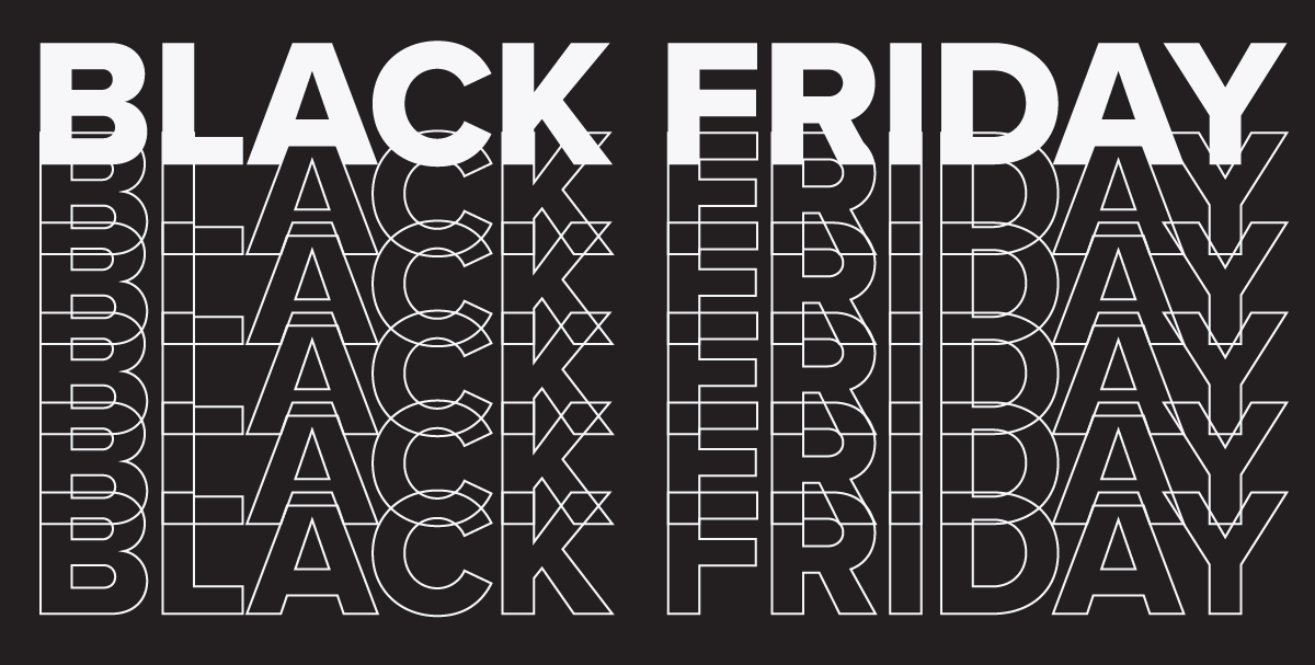 BLACK FRIDAY