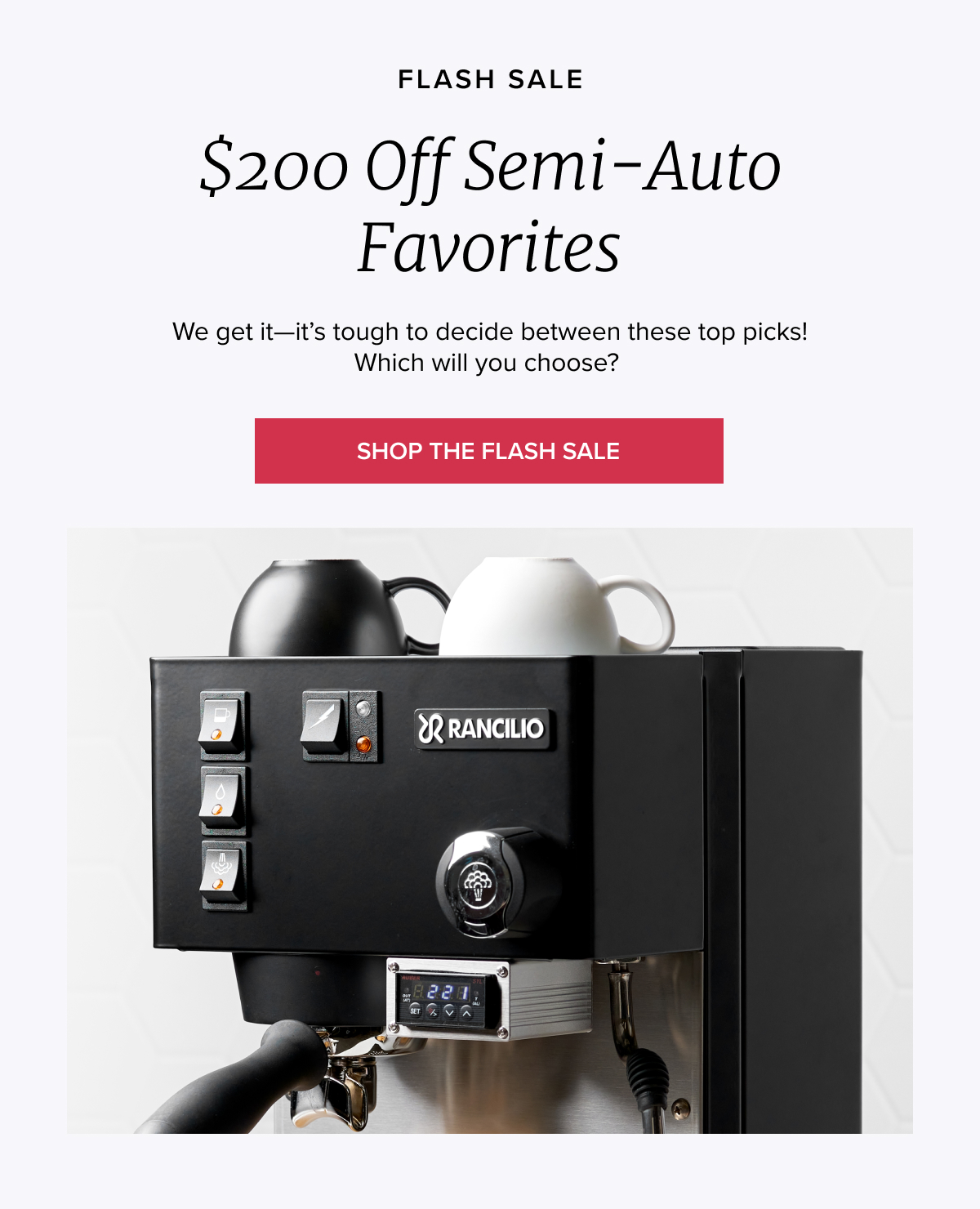 FLASH SALE $200 Off Semi-auto Favorites We get it—it’s tough to decide between these top picks! Which will you choose? [Shop Now]