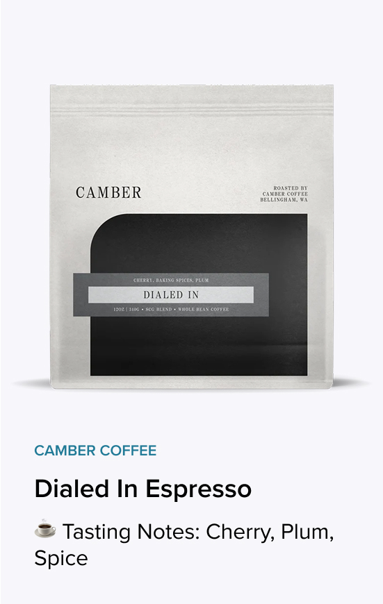 Camber Coffee Dialed In Espresso