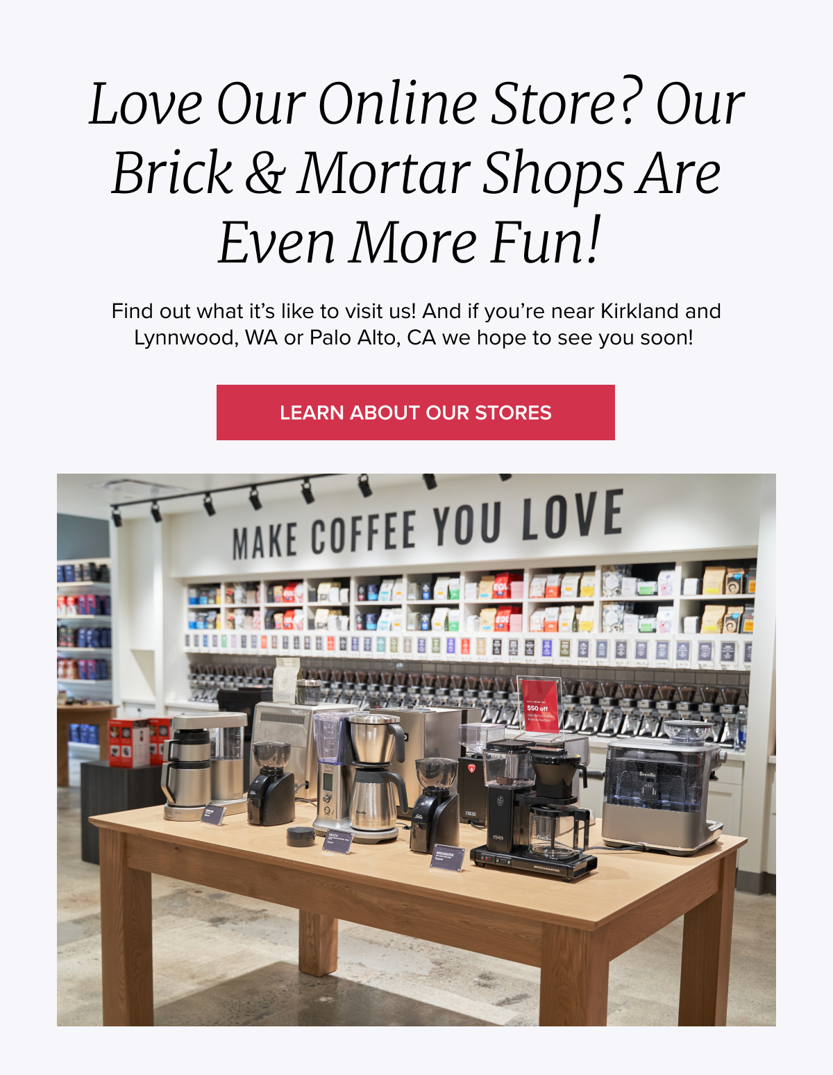 Love our online store? Our brick & mortar shops are even more fun! Find out what it’s like to visit us! And if you’re near Kirkland and Lynnwood, WA or Palo Alto, CA we hope to see you soon! [Learn About Our Stores]