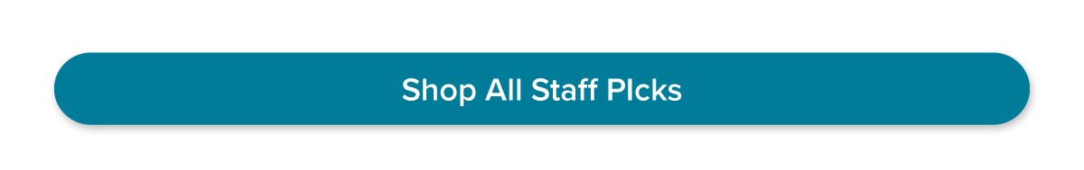 Shop All Staff Picks