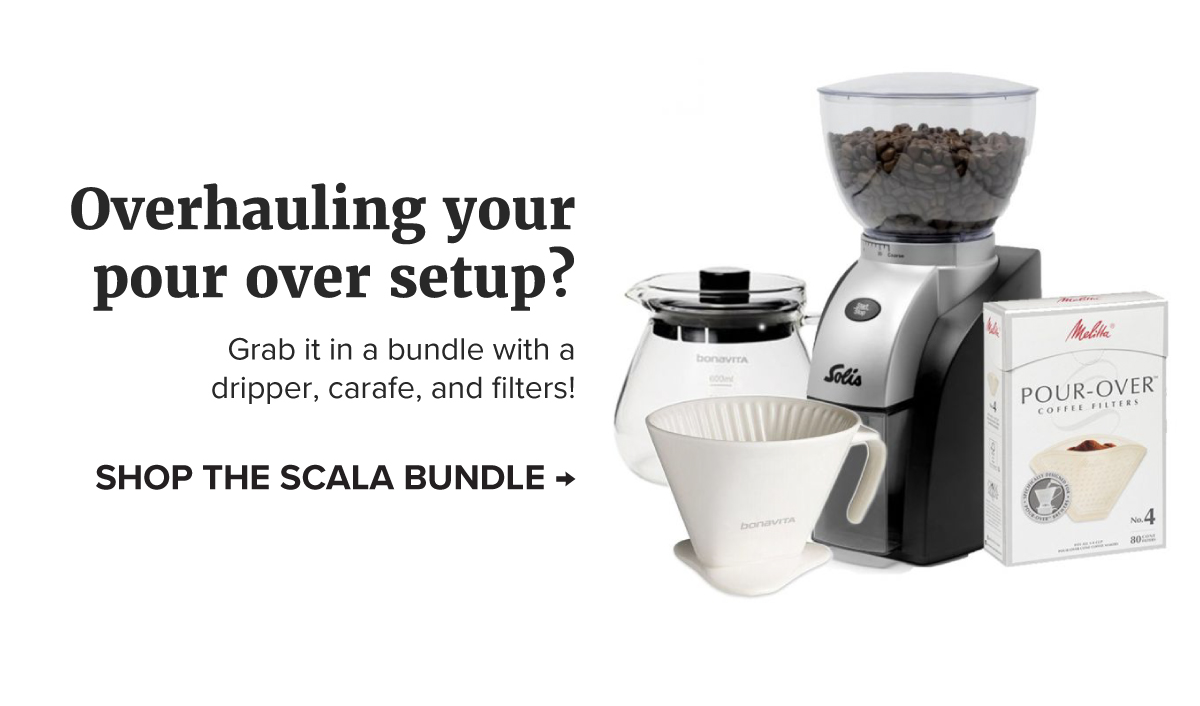 Overhauling your pour over setup? Grab it in a bundle with a dripper, carafe, and filters! SHOP THE SCALA BUNDLE →