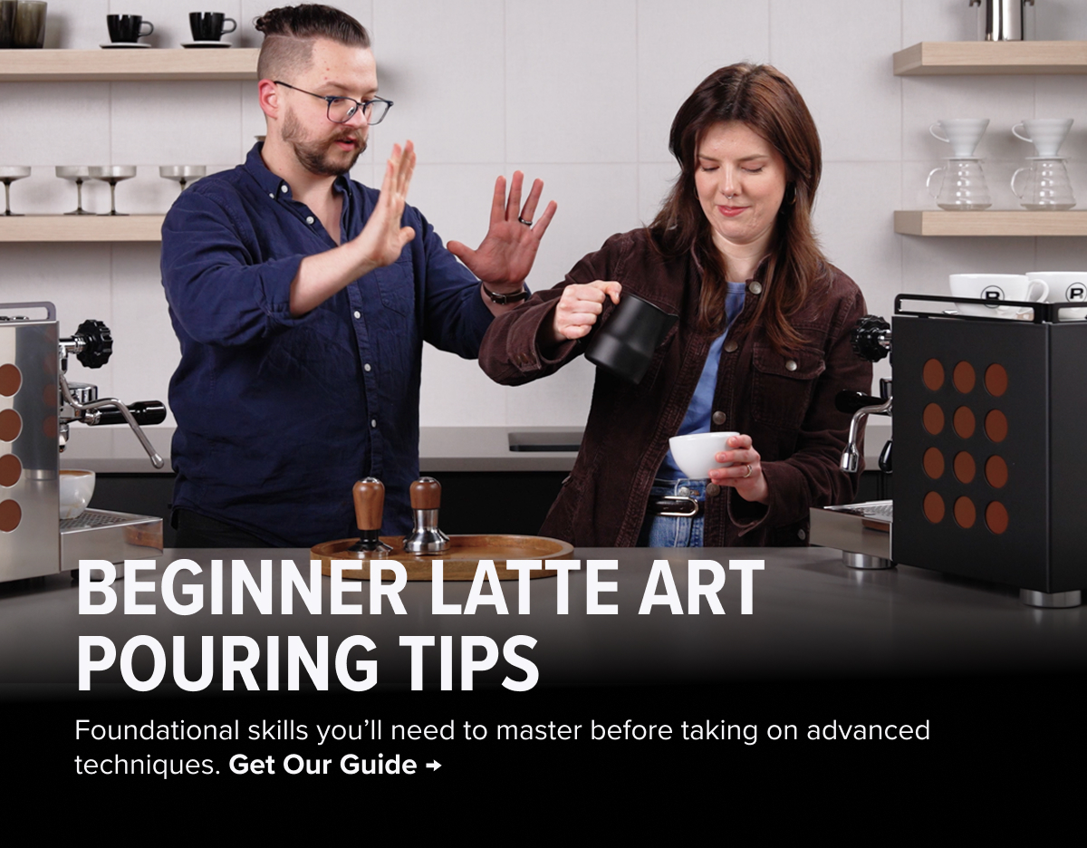 Beginner LATTE ART POURING tips Foundational skills you’ll need to master before taking on advanced techniques. Get Our Guide → &nbsp;