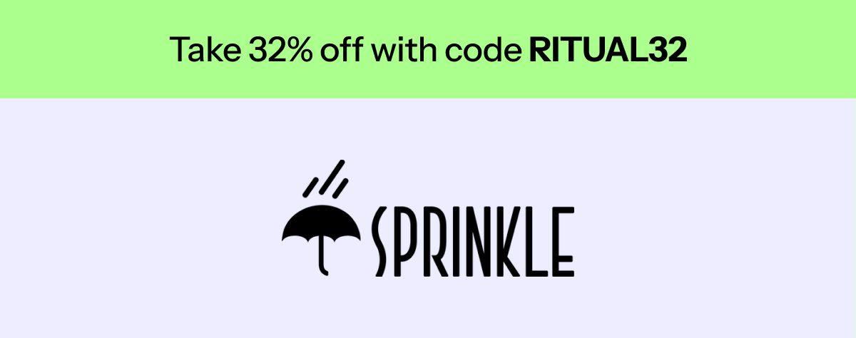 Take 32% off with code ritual32 sprinkle