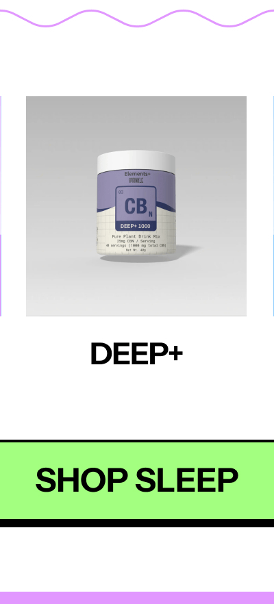 Deep+ shop sleep