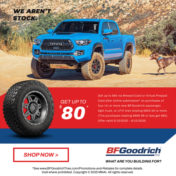 Buy 4 or more new BFGoodrich tires totaling $900Get up to $80*