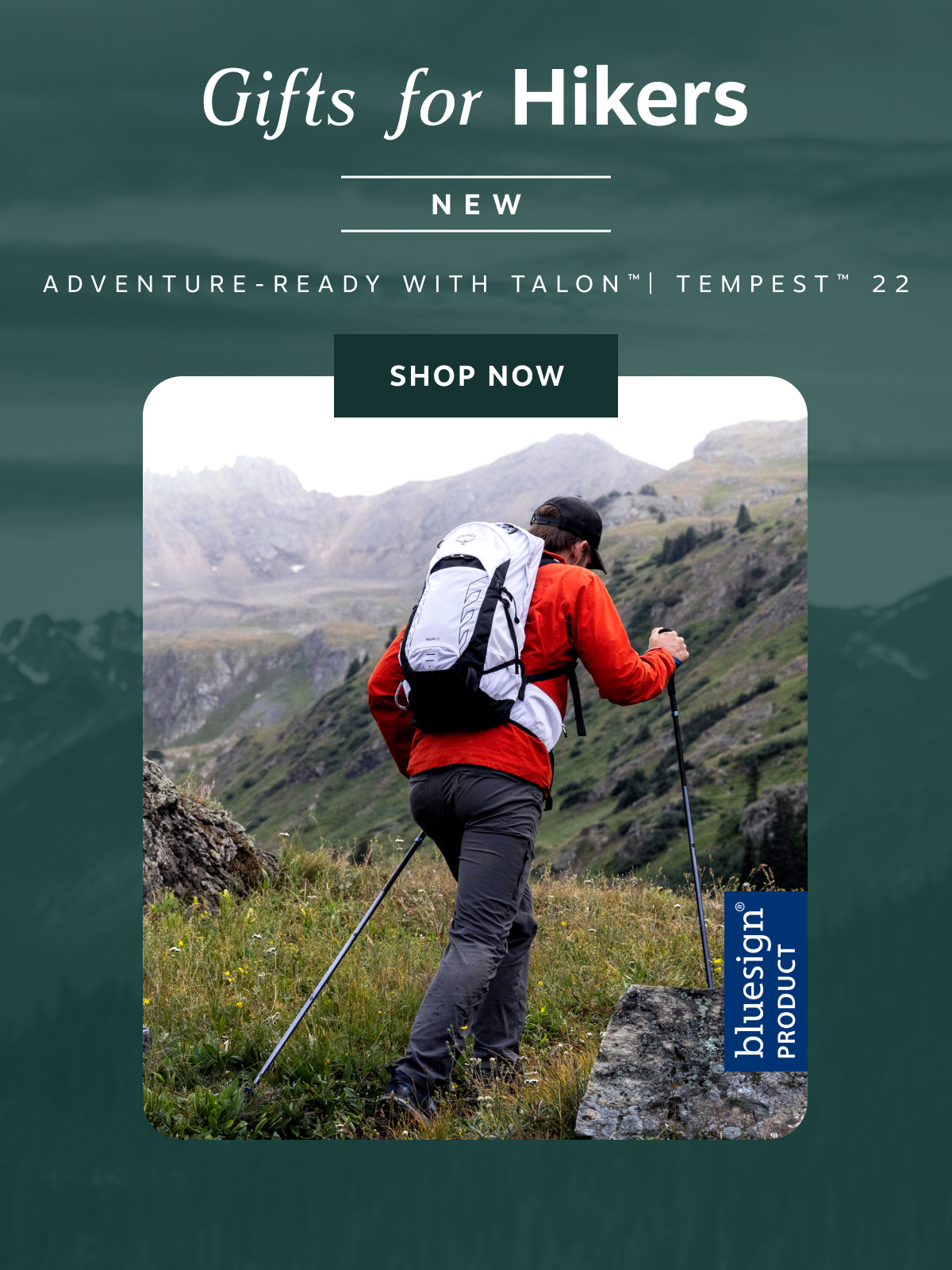 Gift your hiker the new, always-adventure-ready Talon/Tempest 22 | Shop Now