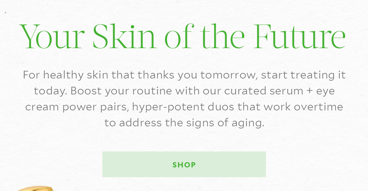 Your Skin of the Future