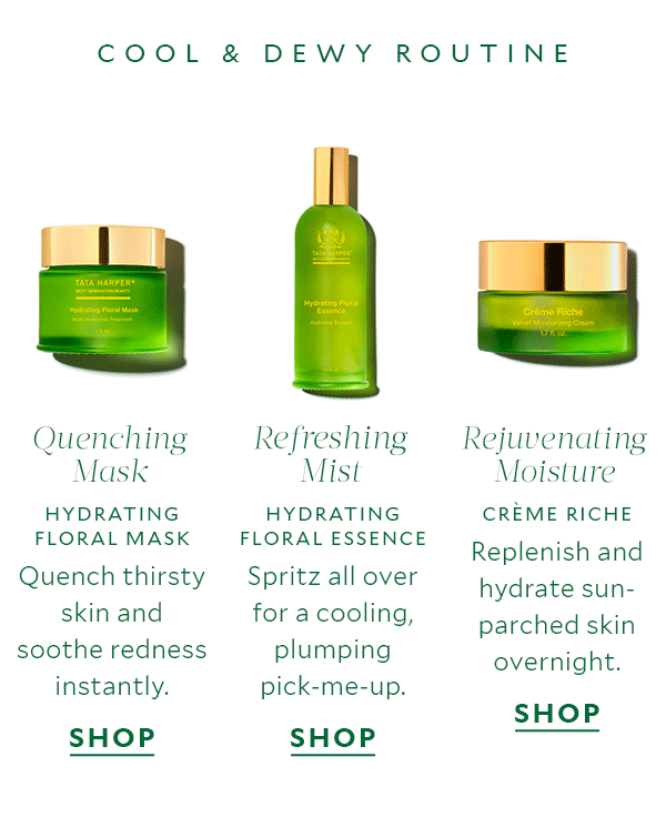 Cool & Dewy Routine