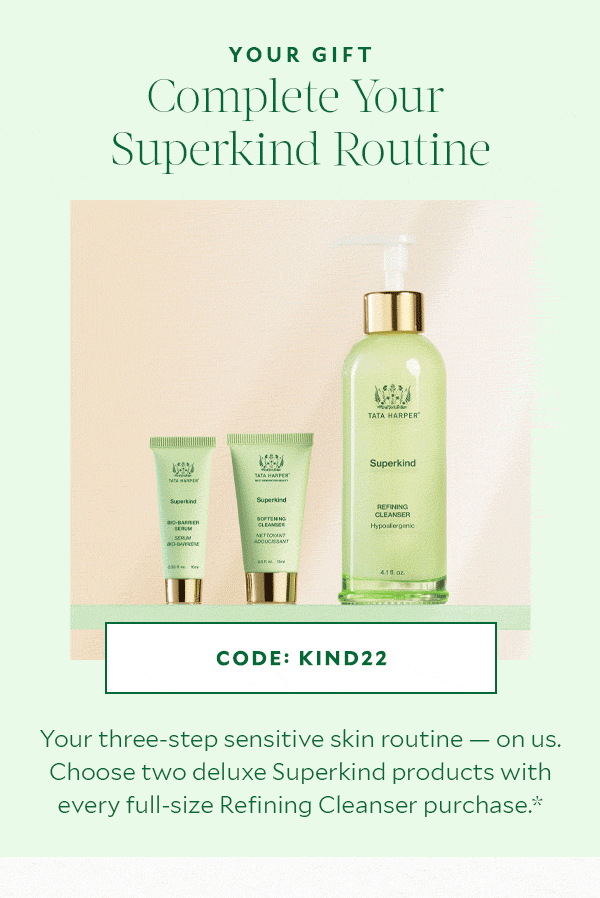 Complete Your Superkind Routine