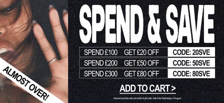 SPEND & SAVE SALE ON NOW >