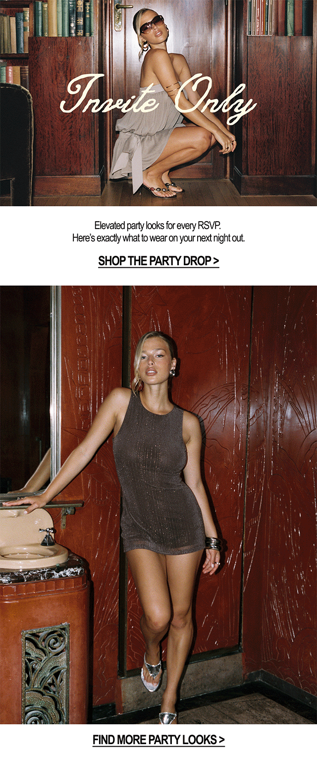 This party drop was MADE for you >