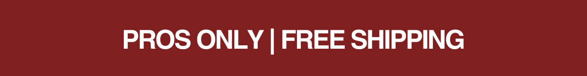 PROS ONLY, FREE SHIPPING