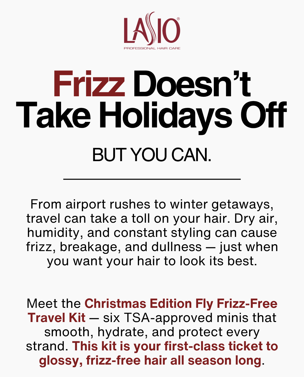 Frizz Doesn't Take Holidays Off