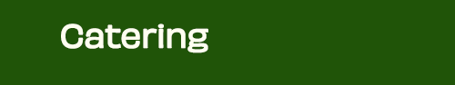 Catering